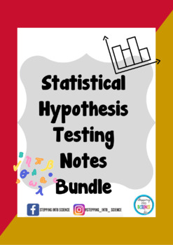 Preview of Statistical Hypothesis Testing Notes ~BUNDLE~