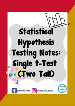 Preview of Statistical Hypothesis Testing Notes-Single t Test-Two Tail