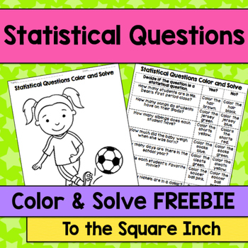 Preview of Statistical Questions Color and Solve No Prep Activities, CCS: 6.SP.1 *FREEBIE*