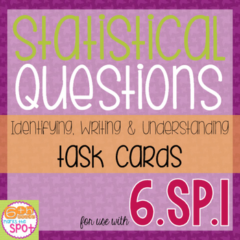 Preview of Statistical Questions Task Cards CCSS 6.SP.1**