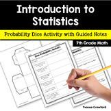 Statistics 7th Grade Math | Probability Dice Activity with