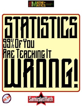 Preview of Statistics: 99% of You Are Teaching It WRONG! Measures of Central Tendency