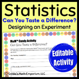 Statistics Activity Design an Experiment