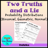 Statistics - Binomial, Geometric, and Normal Probability D