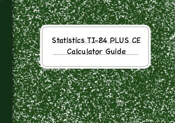 Preview of Statistics Calculator TI-84 Plus CE Guide
