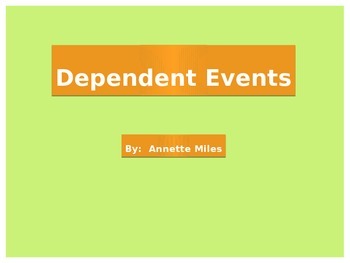 Preview of Statistics:  Dependent Events