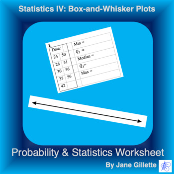 Preview of Statistics IV: Box-and-Whisker Plots