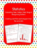 Statistics: Mean, median, mode, range, dot plot and histogram