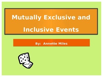 Preview of Statistics:  Mutually Exclusive and Inclusive Events