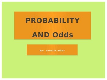 Preview of Statistics:  Probability and Odds