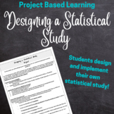 Statistics Project Design and Implement a Statistical Rese