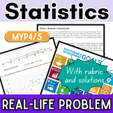 Statistics Real Life Problem (IB MYP4/5 Criterion D)