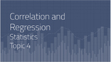 Statistics, Topic 4: Correlation and Regression Lesson Plan