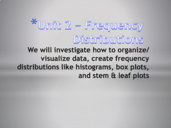 Preview of Statistics Unit 2 Bundle - Frequency Distributions Curriculum (6 days)