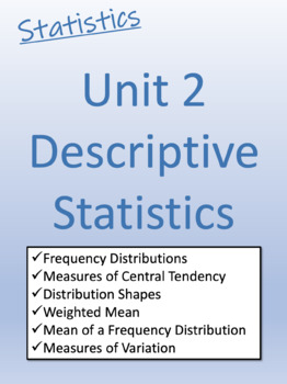 Preview of Statistics Unit 2--Descritpive Statistics