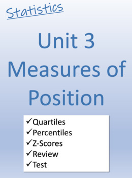 Preview of Statistics Unit 3--Measures of Position
