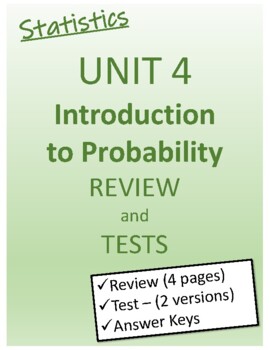 Preview of Statistics Unit 4    Introduction to Probability REVIEW AND TESTS