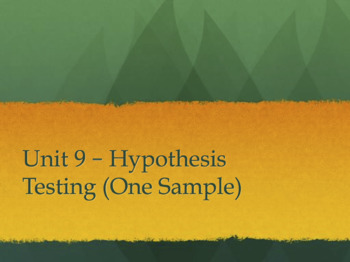 Preview of Statistics Unit 9 Bundle - Hypothesis Testing (one sample) (18 days)
