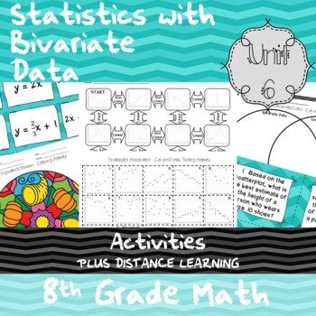 Preview of Statistics with Bivariate Data - Unit 6 - 8th Grade- Activities + Distance Learn