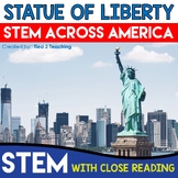 Statue of Liberty STEM Challenge with Close Reading Passag