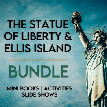 Preview of Statue of Liberty & Ellis Island: Activities, Slide Shows, Mini Books (BUNDLE)