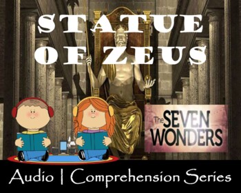 Preview of Statue of Zeus at Olympia | Distance Learning | Audio & Comprehension Worksheets