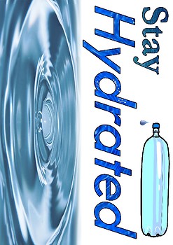 stay hydrated poster