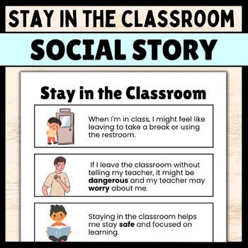 Preview of Stay In The Classroom: A Social Story for Special Education Safety