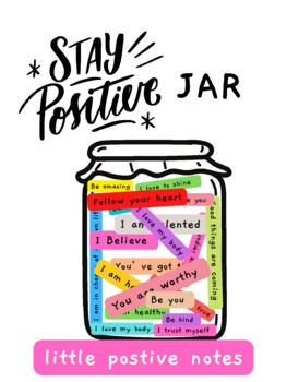 Preview of Stay Positive Jar with 82 Little Kind Notes / Classroom Affirmation Cards