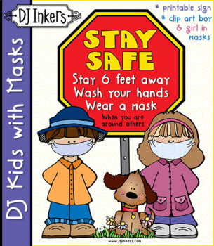 Preview of Stay Safe - Kids with Masks Sign and Clip Art Download - COVID-19