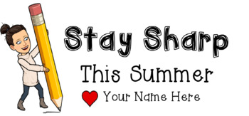Preview of Stay Sharp this Summer (Editable Pencil Tag)
