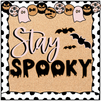 Preview of Stay Spooky Halloween Bulletin Board Decor Set