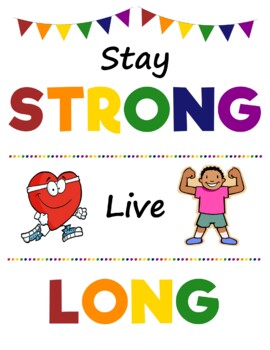 Preview of Stay Strong Live Long Health Classroom Poster