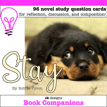 Preview of Stay by Bobbie Pyron Novel Study Discussion Question Cards