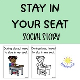 Stay in Your Seat Social Story | Staying in Your Seat | Si