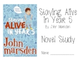 Staying Alive in Year 5 By John Marsden - Novel Study