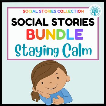Preview of Staying Calm Social Stories Bundle