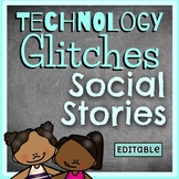 Staying Calm with Technology /// Social Stories /// EDITABLE