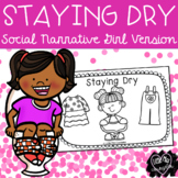 Staying Dry:  Social Narrative on Preventing Bathroom Acci