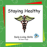 Staying Healthy - 2 Workbooks - Daily Living Skills