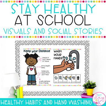 Preview of Stay Healthy at School Visuals & Social Stories | Healthy Habits & Hand Washing