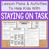 Staying On Task: Executive Functioning, Positive Behavior 