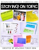 Staying On Topic-  Behavior Basics Program for Special Education