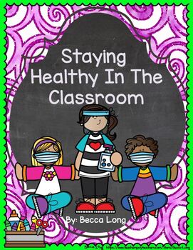 Preview of Staying Healthy In The Classroom - Free