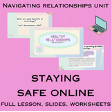 Staying Safe Online (Healthy Relationships Lesson 17) *DOCS