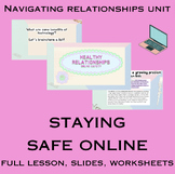 Staying Safe Online (Healthy Relationships Lesson 17) *PDF