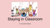 Staying in Classroom: A Social Story for Elopers
