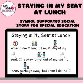 Preview of Staying in My Seat at Lunch Social Story for Middle and High School Special Ed