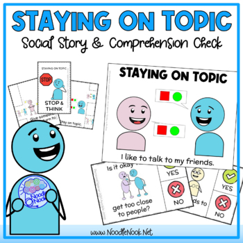 Preview of Staying on Topic - A Social Story (Social Skills in Elementary or Special Ed)