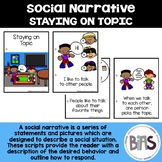Staying on Topic Visual Social Narrative | Social Story | 
